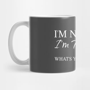 I am pregnant, what is your excuse Mug